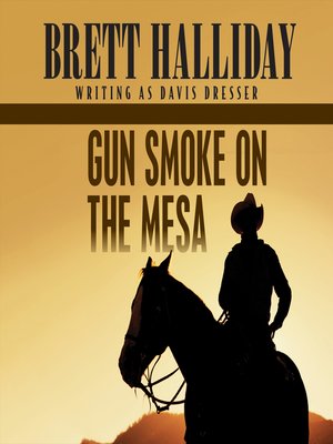 cover image of Gun Smoke on the Mesa